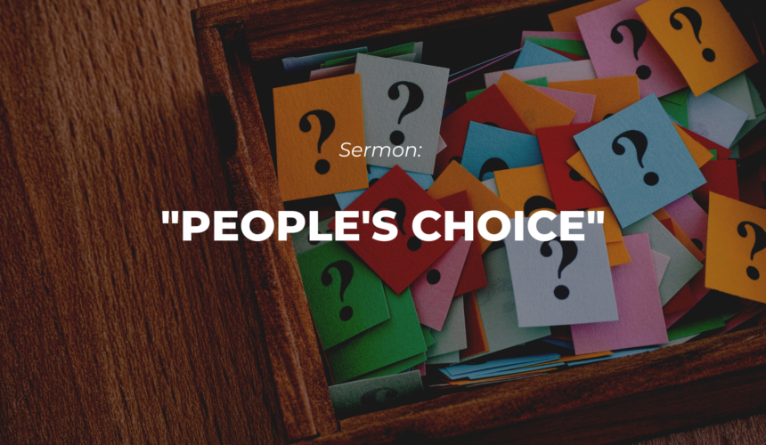 People’s Choice – A Question Box Challenge! People’s Choice – A Question Box Challenge!